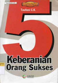 5 Keberanian Orang Sukses