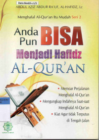 Anda pun Bisa Menjadi Hafidz Al-Qur'an