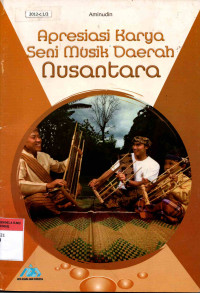 Apresiasi karya seni musik daerah Nusantara