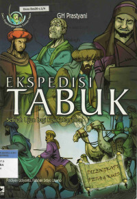 Image of Ekspedisi Tabuk : Sebuah Ujian bagi Kekokohan Iman