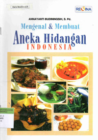 Mengenal & Membuat Aneka Hidangan Indonesia