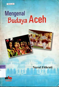 Mengenal Budaya Aceh