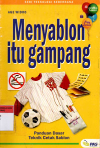 Menyablon itu gampang.