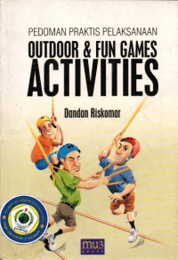 Pedoman Praktis Pelaksanaan Outdoor & Fun Games Activities