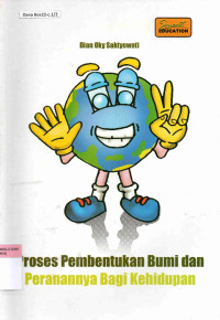 Image of Proses Pembentukan Bumi dan Peranannya Bagi Kehidupan