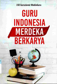 Guru Indonesia Merdeka Berkarya