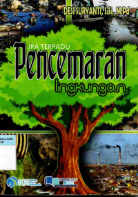 IPA Terpadu : Pencemaran Lingkungan