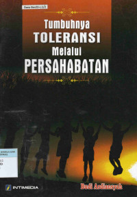 Tumbuhnya Toleransi melalui Persahabatan