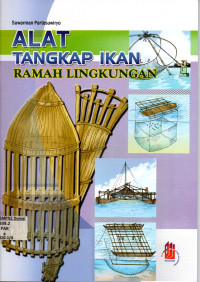 Alat Tangkap Ikan Ramah Lingkungan