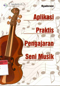 Aplikasi Praktis Pengajaran Seni Musik