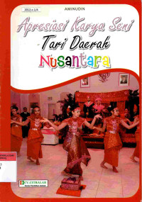 Apresiasi Karya Seni Tari Daerah Nusantara