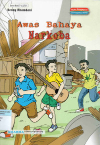 Awas Bahaya Narkoba