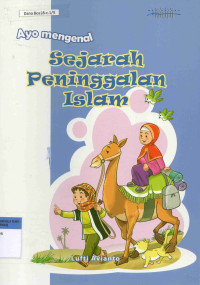 Ayo Mengenal Sejarah Peninggalan Islam