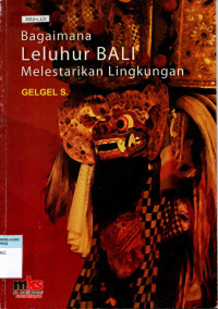 Bagaimana leluhur Bali melestarikan lingkungan