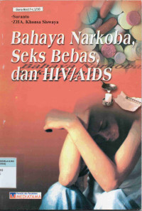 Bahaya Narkoba, Seks Bebas dan HIV/AIDS