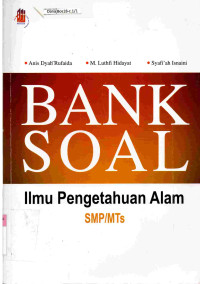 Bank Soal Ilmu Pengetahuan Alam SMP/MTs