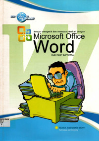 Belajar Mengetik dan Membuat Naskah dengan Microsoft Office Word