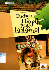 Budaya Dayak yang Kukenal