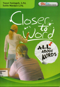 Closer to Words (All About Words)