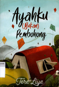 Image of Ayahku (Bukan) Pembohong