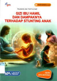 Image of Gizi ibu hamil dan dampaknya terhadap stunting anak