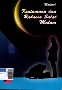 Image of Keutamaan dan rahasia sholat malam