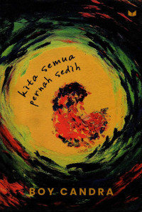 Kita semua pernah sedih