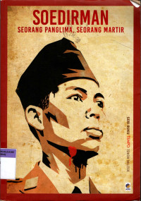 Image of Soedirman, seorang panglima, seorang martir