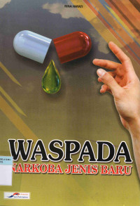 Waspada narkoba jenis baru
