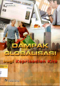 Dampak Globalisasi bagi Kepribadian Kita