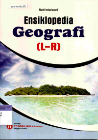 Ensiklopedia Geografi (L - R)