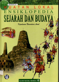 Muatan Lokal : Ensiklopedia Sejarah dan Budaya Jilid 6