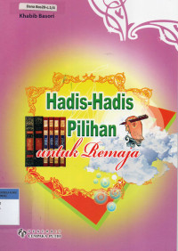 Hadis-Hadis Pilihan untuk Remaja