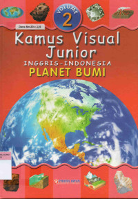 Kamus Visual Junior Inggris-Indonesia-Planet Bumi Vol.2