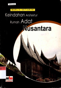 Keindahan Arsitektur Rumah Adat Nusantara