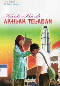 Kisah-kisah Akhlak Teladan