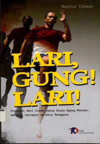 Lari, Gung! Lari!