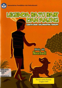 Legenda Batu Babi dan Anjing : Cerita dari Kalimantan Tengah