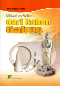 Membuat Ukiran dari Bahan Gabus