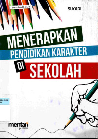 Menerapkan Pendidikan Karakter di Sekolah