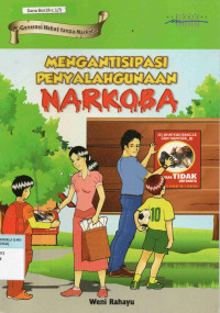 Mengantisipasi Penyalahgunaan Narkoba