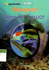 Mengenal Ikan Air Tawar