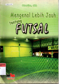 Mengenal lebih jauh tentang Futsal