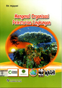 Image of Mengenal Organisasi Pelestarian Lingkungan