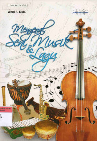 Mengenal Seni Musik dan Lagu