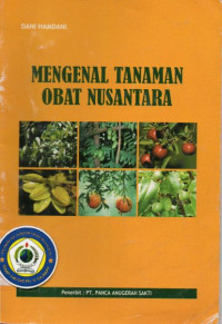 Mengenal Tanaman Obat Nusantara