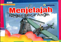 Menjelajah Negeri Kincir Angin