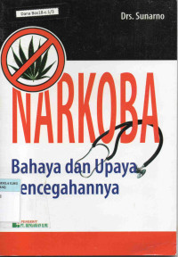 Narkoba, Bahaya dan Upaya Pencegahannya