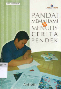 Pandai Memahami dan Menulis Cerita Pendek