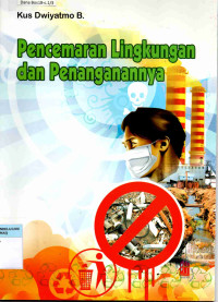 Image of Pencemaran Lingkungan dan Penanganannya